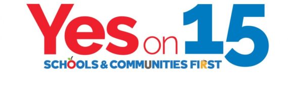 Vote YES on 15 – Put Schools & Communities First