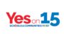 Vote YES on 15 - Put Schools & Communities First