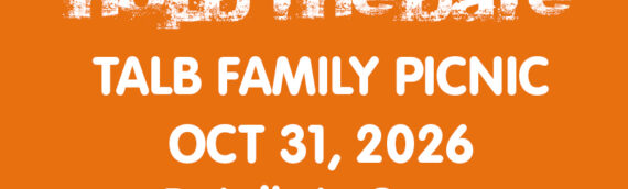 Oct 31- TALB Annual Family Picnic 2026 – HOLD THE DATE