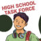 Feb 11 @ 5:00 pm - High School Task Force on Zoom