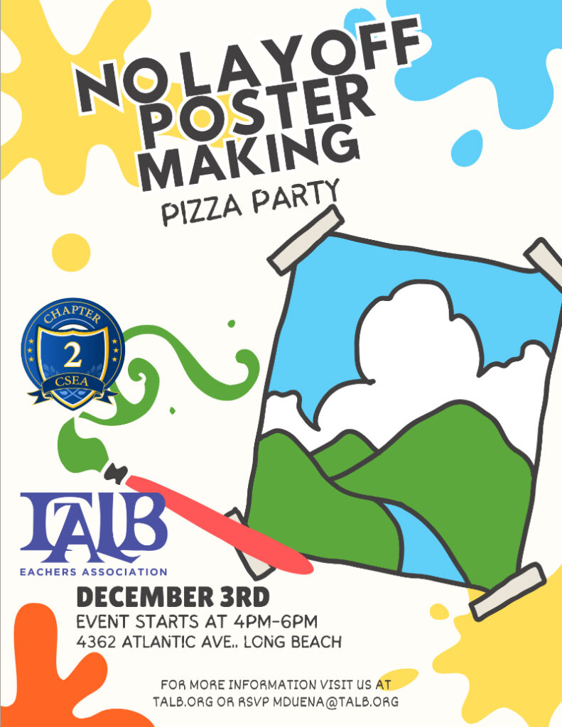Dec 9 @ 4-6 pm - No Layoff Rally Poster Making Pizza Party @ TALB Offices